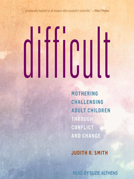 Title details for Difficult by Judith R. Smith - Available